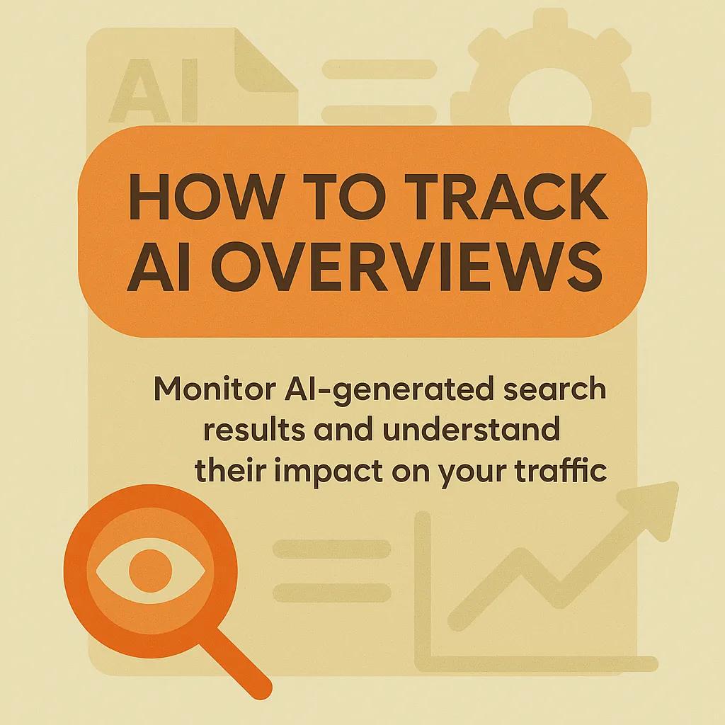 How to Track AI Overviews
